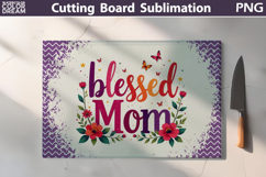 Mothers Day Cutting Board | Blessed Mom Sublimation Product Image 1