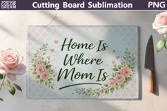 Home Is Where Mom Is Design | Floral Kitchen Sublimation Product Image 1