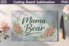 Mama Bear Cutting Board Design | Floral Kitchen Sublimation Product Image 1