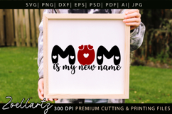 Mom Is My New Name SVG Mama Mothers Day T-shirt Mug Design Product Image 6