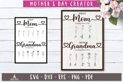 Mothers Day Floral Creator SVG First Mom Now Grandma