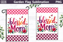Blessed Mom Garden Flag | Floral Mother’s Day Sublimation Product Image 1