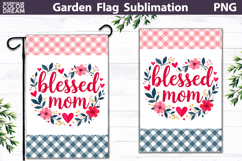 Blessed Mom Garden Flag | Floral Mother’s Day Sublimation Product Image 1