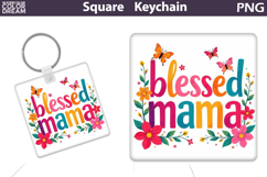 Mothers Day Square Keychain |Blessed Mama Sublimation Product Image 1