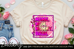 Mothers Day PNG for Sublimation Mom Life T-shirt Mug Design Product Image 1