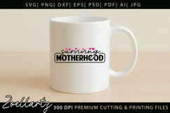 Motherhood Mom SVG for Cricut Mothers Day T-shirt Mug Design Product Image 5