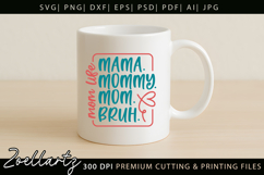 Funny Mom Life SVG for Cricut Mothers Day T-shirt Mug Design Product Image 4