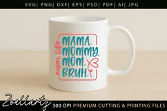 Funny Mom Life SVG for Cricut Mothers Day T-shirt Mug Design Product Image 4