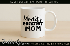 World's Greatest Mom SVG Mothers Day T-shirt Mug Design Product Image 3