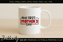 First Mothers Day SVG for Cricut Mama Mom T-shirt Mug Design Product Image 5