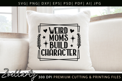 Weird Mom Life SVG Funny Mama Mothers Day T-shirt Mug Design Product Image 2