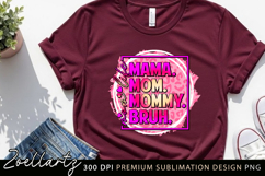 Mothers Day PNG for Sublimation Mom Life T-shirt Mug Design Product Image 4