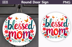 Blessed Mom Round Sign | Floral Door Hanger Product Image 1