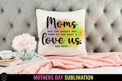 Mother's Day Sublimation I Mom Shirt PNG