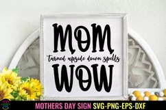 mother's day sign svg I mothers day quotes svg I mom svg I gift ideas for mom