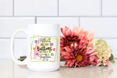 Mothers Are Like Buttons They Hold It All Together I Mothers Day Sublimation