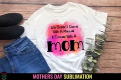 Mother's Day Sublimation I Mothers Day Tshirt PNG