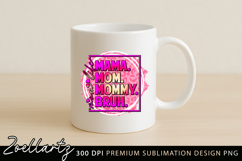 Mothers Day PNG for Sublimation Mom Life T-shirt Mug Design Product Image 6