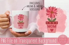 Mom & Mum Flower Sublimation Design for Mother's Day Product Image 1