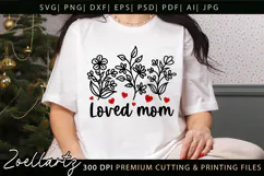 Loved Mom SVG Floral Christian Mama SVG Mothers Day T-shirt Product Image 1
