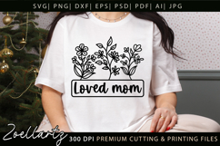 Loved Mom SVG Floral Christian Mama SVG Mothers Day T-shirt Product Image 1
