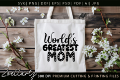 World's Greatest Mom SVG Mothers Day T-shirt Mug Design Product Image 7