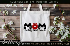 Mom Is My New Name SVG Mama Mothers Day T-shirt Mug Design Product Image 8