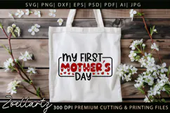 First Mothers Day SVG for Cricut Mama Mom T-shirt Mug Design Product Image 6