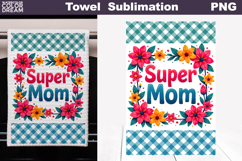 Super Mom Floral Kitchen Towel | Mother Gift Print Product Image 1
