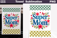 Super Mom Floral Kitchen Towel | Mother Gift Print Product Image 1