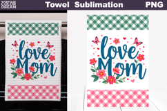 Love Mom Floral Kitchen Towel | Mother Gift Print Product Image 1