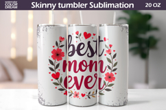 Mothers Day Tumbler Wrap | Best Mom Ever Tumbler Product Image 1