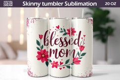 Mothers Day Tumbler Wrap | Blessed Mom Tumbler Product Image 1