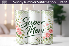 Floral Mom Quote Tumbler Wrap | Mother's Day Gift Product Image 1