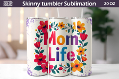 Mothers Day Tumbler Wrap | Mom Life Tumbler Product Image 1