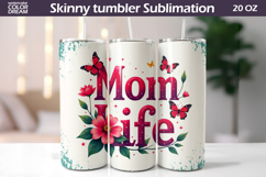 Mothers Day Tumbler Wrap | Mom Life Tumbler Product Image 1