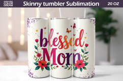 Mothers Day Tumbler Wrap | Blessed Mom Tumbler Product Image 1