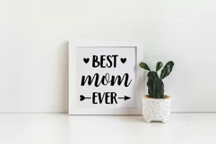 Best mom ever SVG. Mothers Day gift. Mom quote cut file Product Image 2