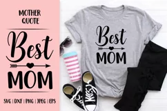 Best mom SVG. Mother’s Day quote printable. Mothers Day gift Product Image 1