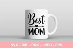 Best mom SVG. Mother’s Day quote printable. Mothers Day gift Product Image 2