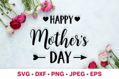 Happy Mothers’s Day SVG. Gift for mom. Mothers Day design Product Image 1