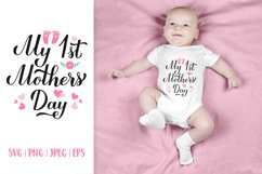 My 1st Mothers Day. Baby First Mother’s Day SVG Product Image 1