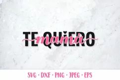 Te quiero mama SVG. I love you mom in Spanish. Mothers Day Product Image 1