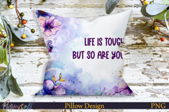 Pillow Design | Motivational Quote | life is tough but so Product Image 1
