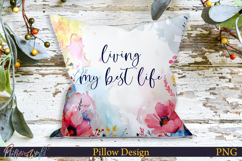 Pillow Design | Motivational Quote | living my best life Product Image 1