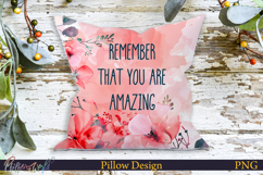 Pillow Design | Motivational Quote | remember that you are Product Image 1