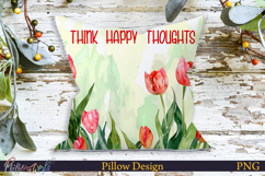 Pillow Design | Motivational Quote | think happy thoughts Product Image 1