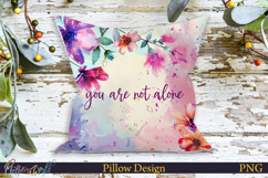 Pillow Design | Motivational Quote | you are not alone Product Image 1