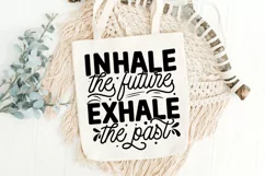 Inhale the future exhale the SVG, Motivational SVG Design Product Image 2