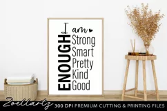 I am Enough Positive Quote SVG PNG EPS DXF Farmhouse Sign Product Image 1